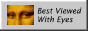 button: best viewed with eyes